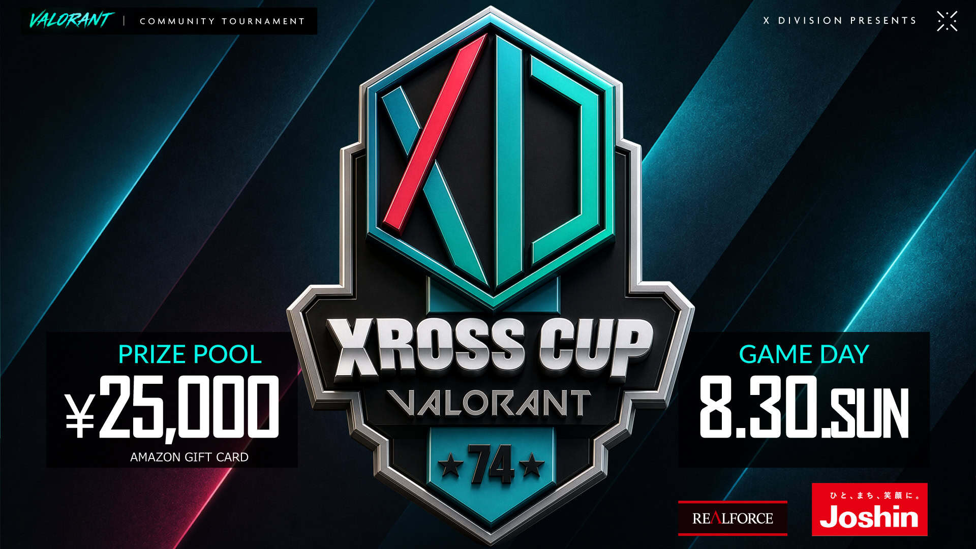 X DIVISION主催大会「VALORANT Xross Cup 74」が8月30日に開催、27日